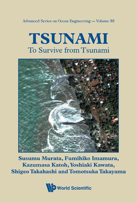 TSUNAMI: TO SURVIVE FROM TSUNAMI  (V32) by Fumihiko Imamura, Kazumasa Katoh, Shigeo Tahashi, Susumu Murata, Tomotsuka Takayama, Yoshiaki Kawata
