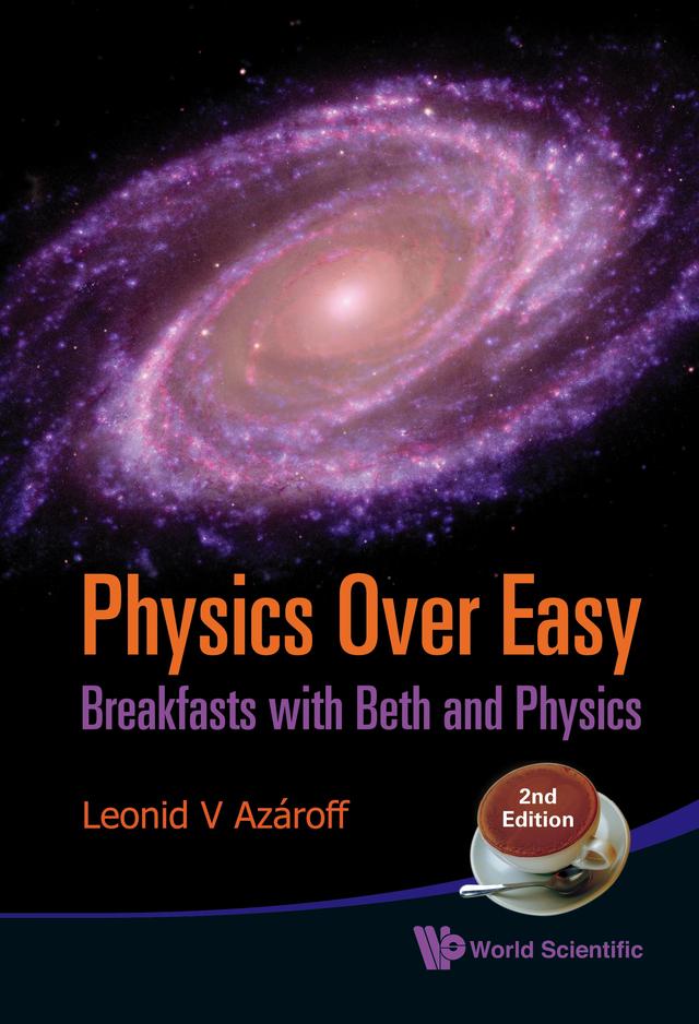 PHYSICS OVER EASY (2ND ED) by Leonid V Azaroff