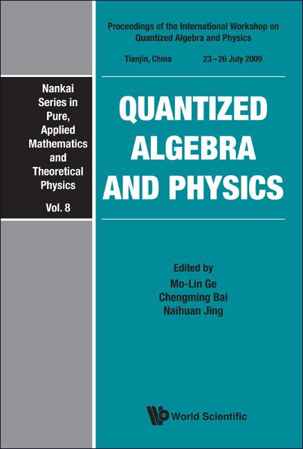 QUANTIZED ALGEBRA AND PHYSICS