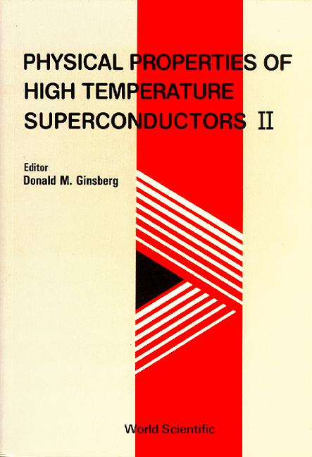 PHYSICAL PROPERTIES OF HIGH TEMP...II by Ginsberg Donald M