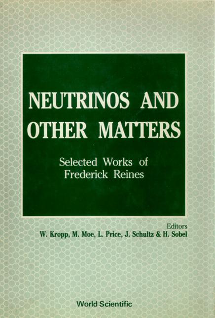 NEURTINOS & OTHER MATTERS     (B/H) by Kropp William R, Moe Mildred M, Price Linda