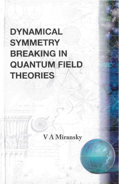 DYNAMICAL SYMMETRY BREAKING INQUAN.FIELD