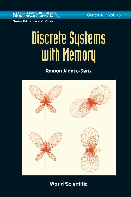 DISCRETE SYSTEMS WITH MEMORY by Alonso-sanz Ramon