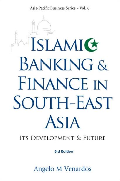 ISLAMIC BANKING & FINANCE IN SEA 3E