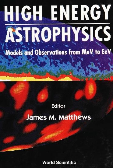 HIGH ENERGY ASTROPHY-MODELS & OBSERV... by Biermann Peter L, Fegan David, Gan Fuxi