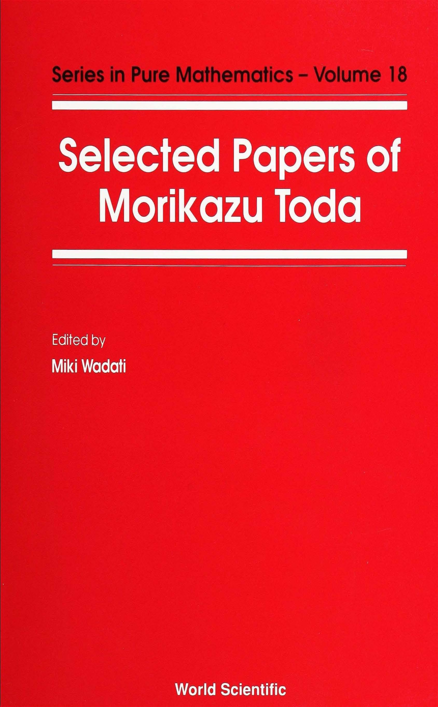 SELECTED PAPERS OF MORIKAZU TODA   (V18)