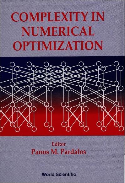 COMPLEXITY IN NUMERICAL OPTIMIZATION by Pardalos Panos M