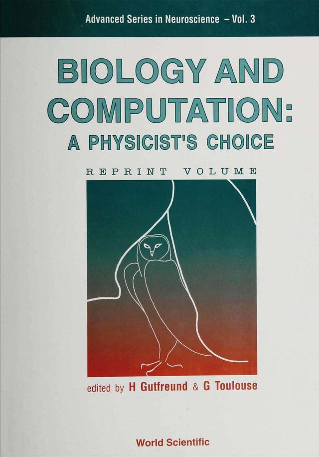 BIOLOGY & COMPUTATION: A PHYS'S CHOICE by Gutfreund Hanoch, Toulouse Gerard
