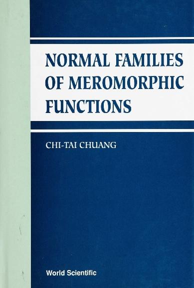 NORMAL FAMILIES OF MEROMORPHICFUNCTIONS by Zhuang Qitai