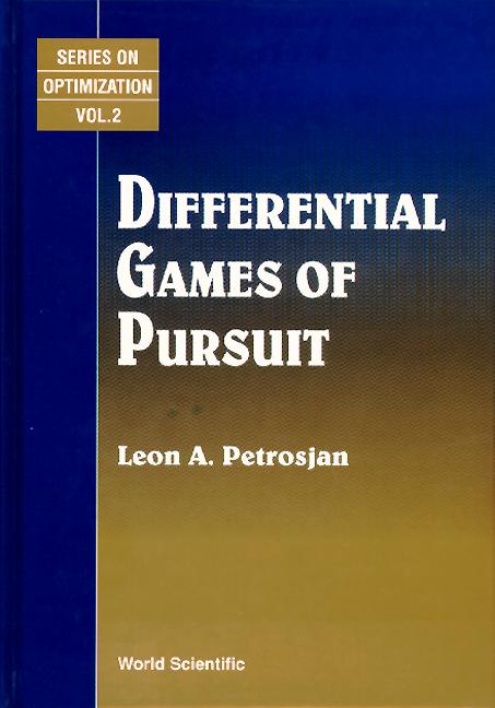 DIFFERENTIAL GAMES OF PURSUIT       (V2) by Petrosyan Leon A
