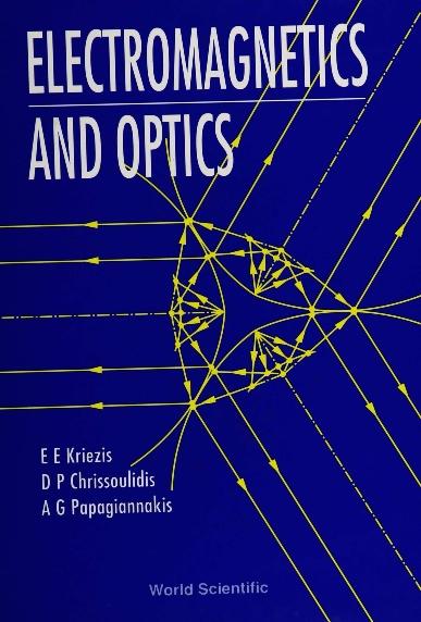 ELECTROMAGNETICS & OPTICS     (B/H) by Chrissoulidis D P, Kriezis E E, Papagiannakis A G
