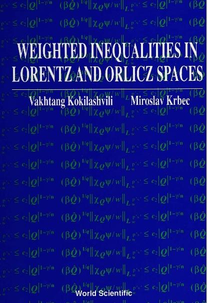 WEIGHTED NORM INEQUALITIES IN ORLICZ & .