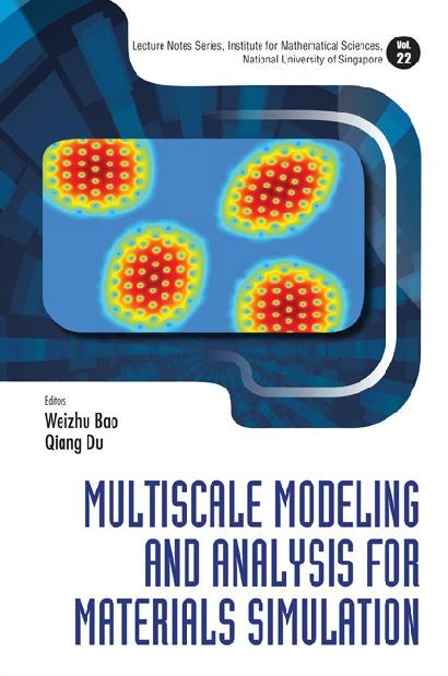 MULTISCALE MODEL & ANAL MATERIAL SIMULAT by Bao Weizhu, Du Qiang