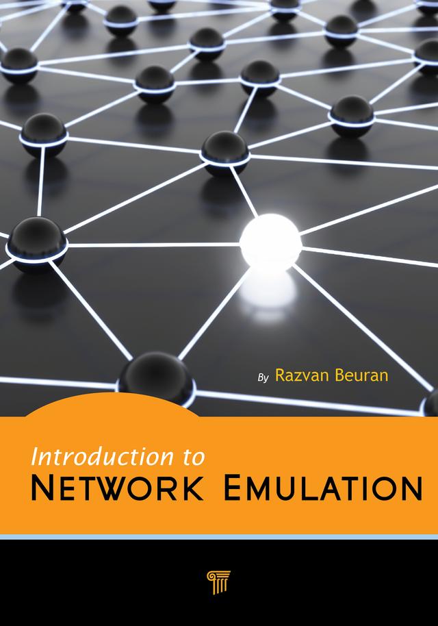 Introduction to Network Emulation by Razvan Beuran