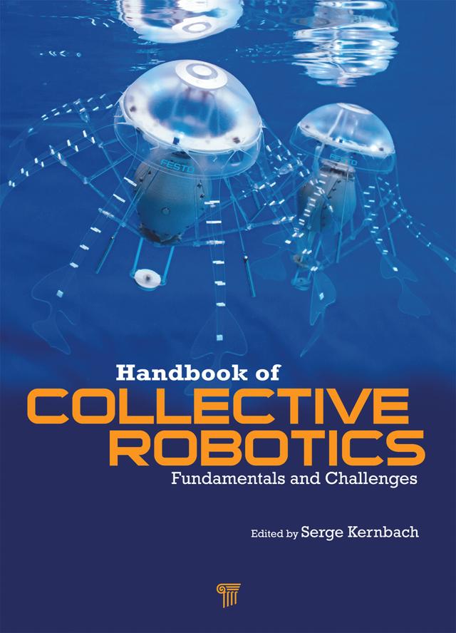 Handbook of Collective Robotics by Serge Kernbach