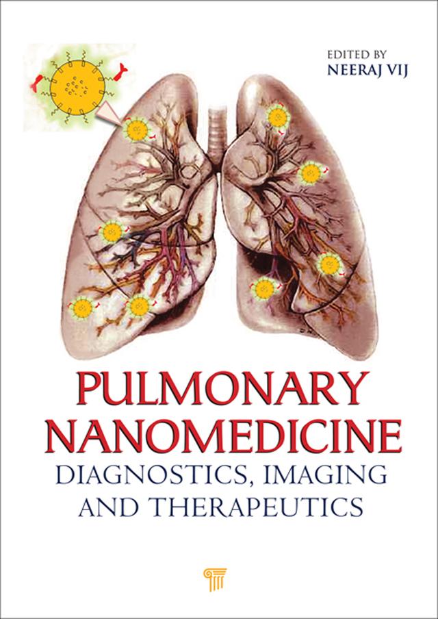 Pulmonary Nanomedicine by Neeraj Vij
