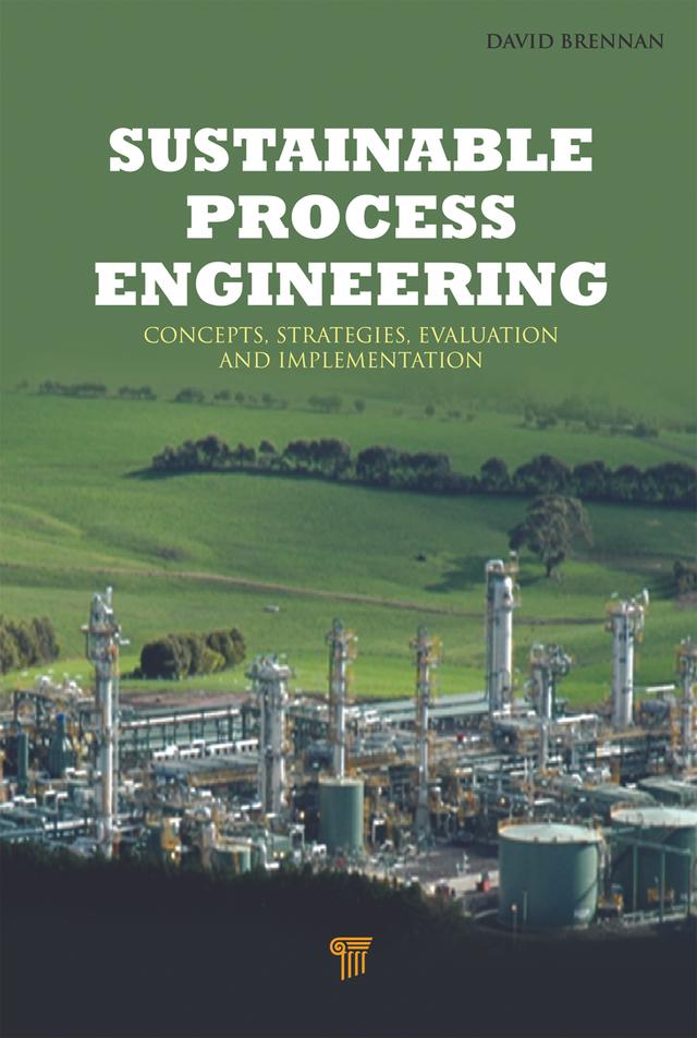 Sustainable Process Engineering by David Brennan