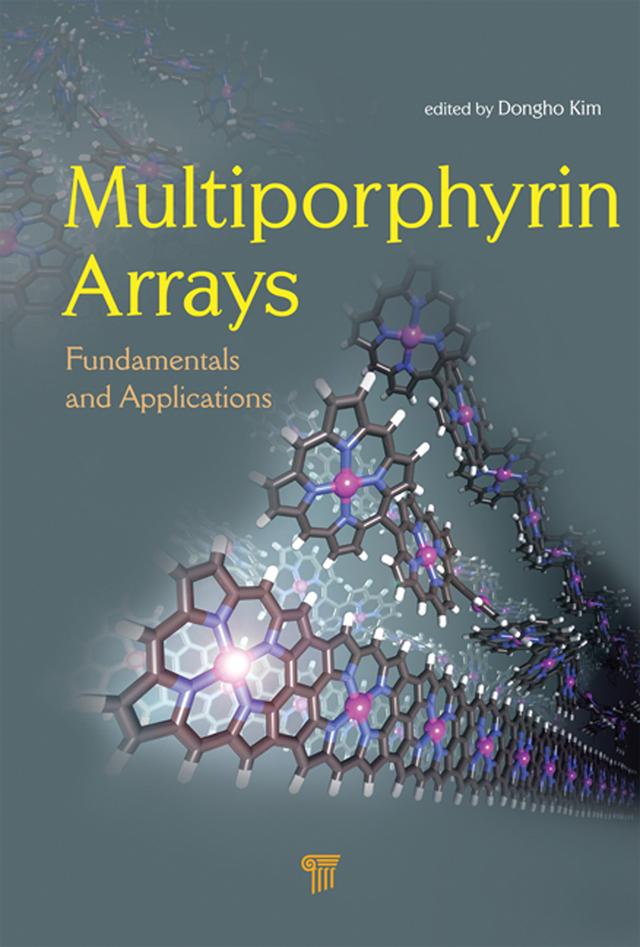Multiporphyrin Arrays by Dongho Kim