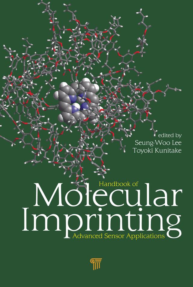 Handbook of Molecular Imprinting by Seung-Woo Lee, Toyoki Kunitake