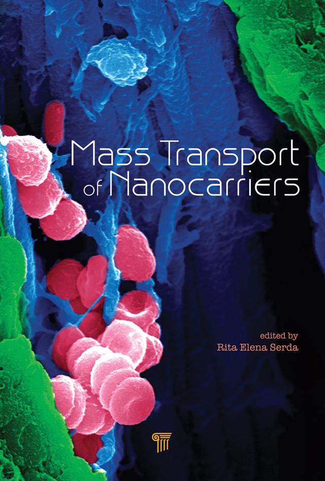 Mass Transport of Nanocarriers by Rita Elena Serda