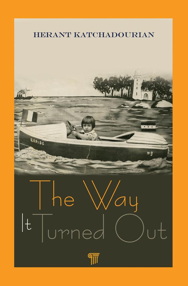 The Way It Turned Out by Herant Katchadourian