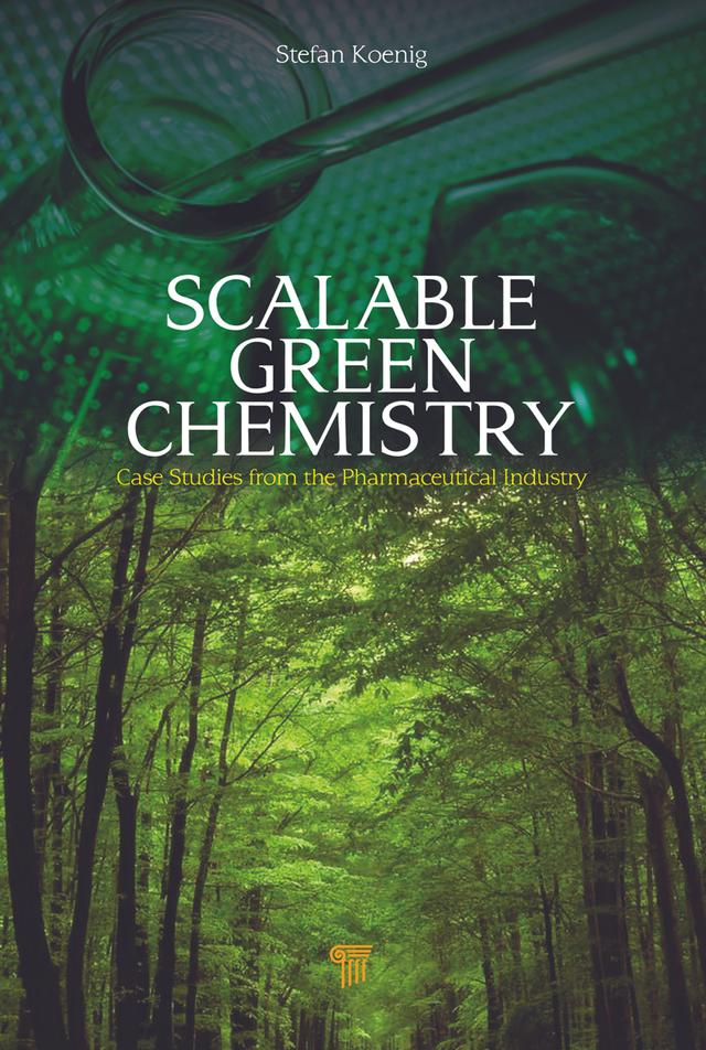 Scalable Green Chemistry by Stefan Koenig
