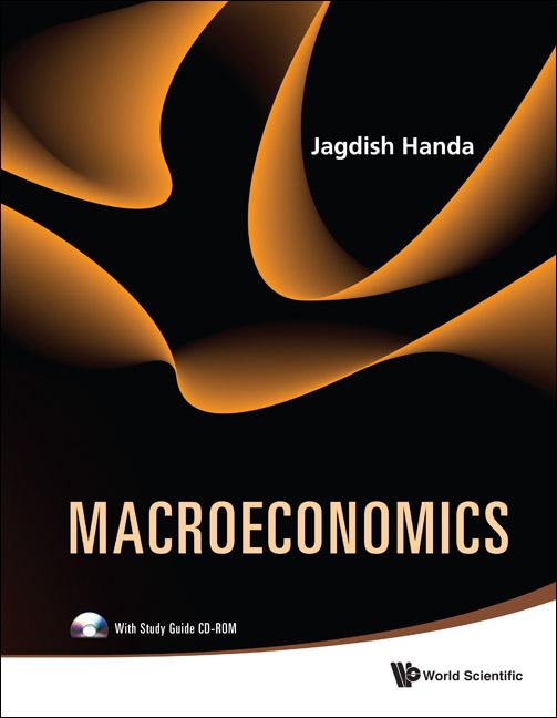 MACROECONOMICS [W/ SG & CD] by Jagdish Handa