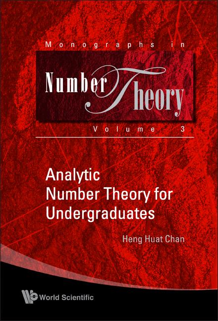 ANALYTIC NUMBER THEORY FOR UNDERGR..(V3) by Heng Huat Chan