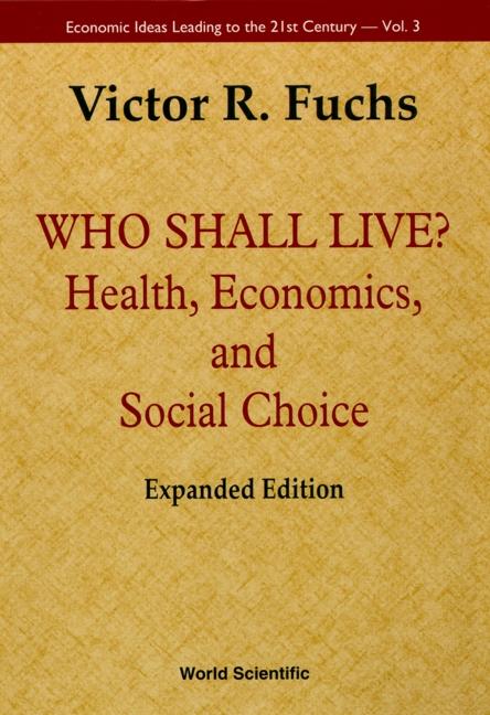 WHO SHALL LIVE? (2ND EXPAND ED)