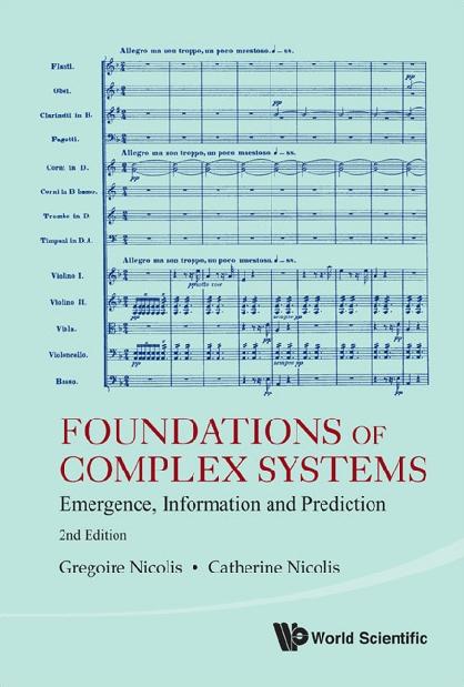 FOUNDATIONS OF COMPLEX SYSTEMS, 2ED by Nicolis Catherine, Nicolis Gregoire