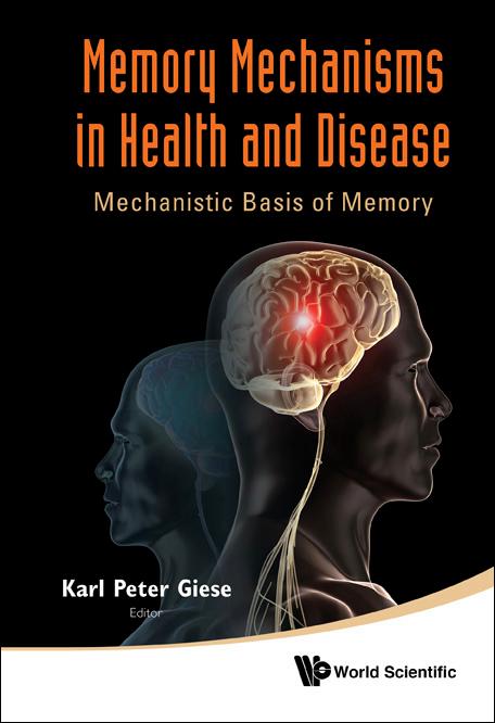 MEMORY MECHANISMS IN HEALTH AND DISEASE