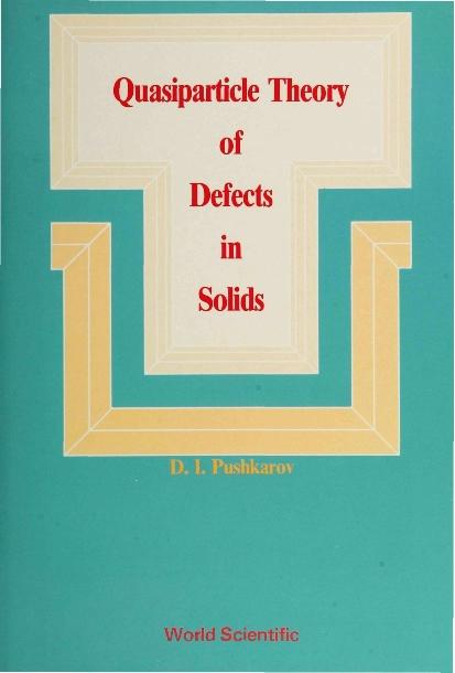 QUASIPARTICLE THEO. OF DEFECTSIN SOLIDS