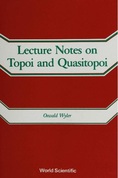 TOPOI & QUASITOPOI, LECTURE NOTES ON