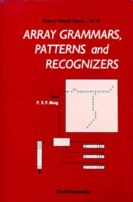 ARRAY GRAMMARS,PATTERNS & RECOG... (V18) by Akira Ito, Hirotoma Aso, Krithivasan Kamala