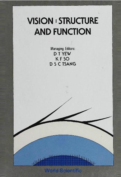 VISION-STRUCTURE & FUNCTION   (B/H) by So Kwok-fai, Tsang David Sau Cheuk, Yew David Tai Wai