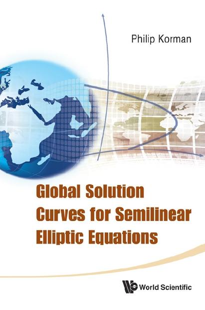 GLOBAL SOLUTION CURVE SEMILNR ELLIP EQUA by Korman Philip