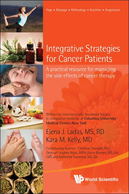 INTEGRATIVE STRATEGY FOR CANCER PATIENTS by Elena J Ladas, Kara M Kelly