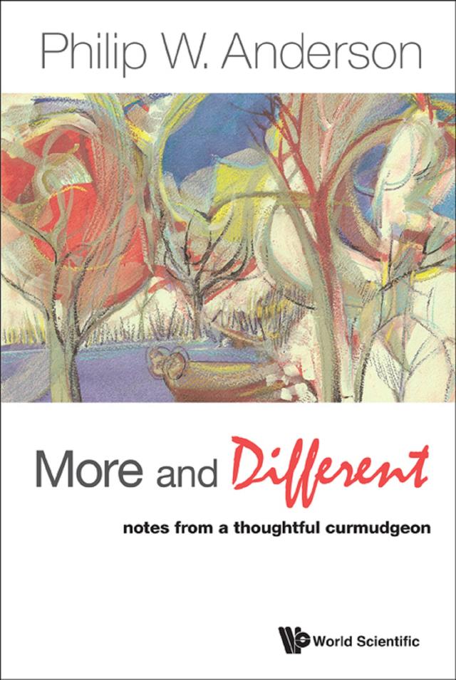MORE AND DIFFERENT by Philip W Anderson
