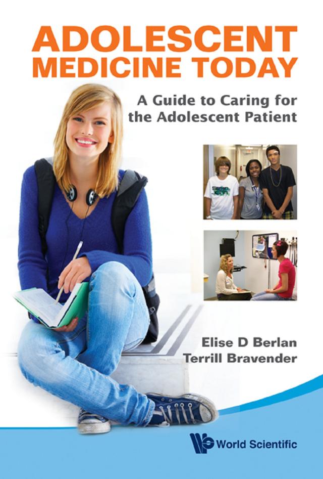 ADOLESCENT MEDICINE TODAY by Elise D Berlan, Terrill D Bravender