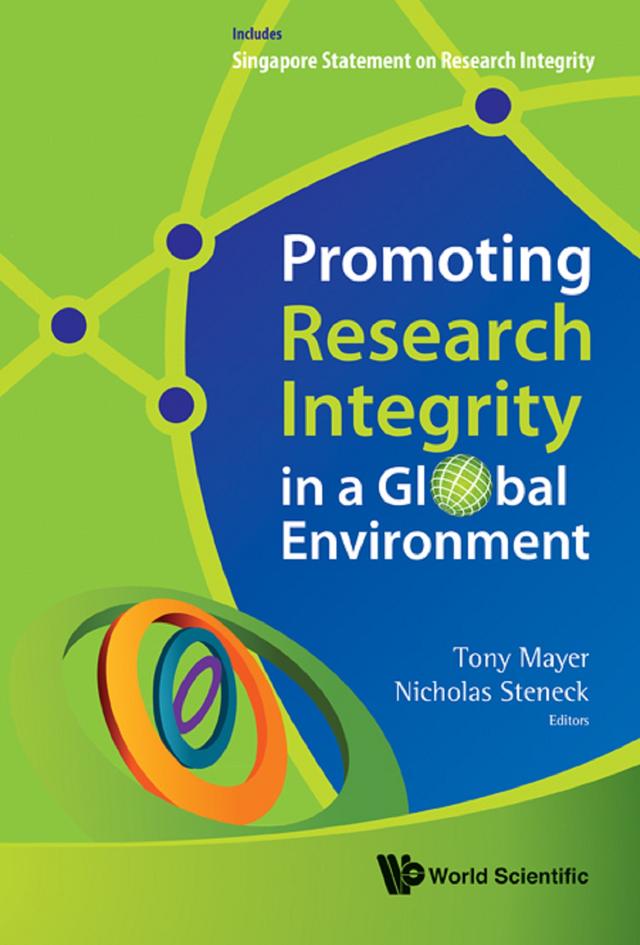PROMOT RES INTEGRITY IN A GLOBAL ENVIRON by Nicholas H Steneck, Tony Mayer