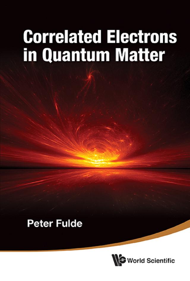 CORRELATED ELECTRONS IN QUANTUM MATTER by Peter Fulde