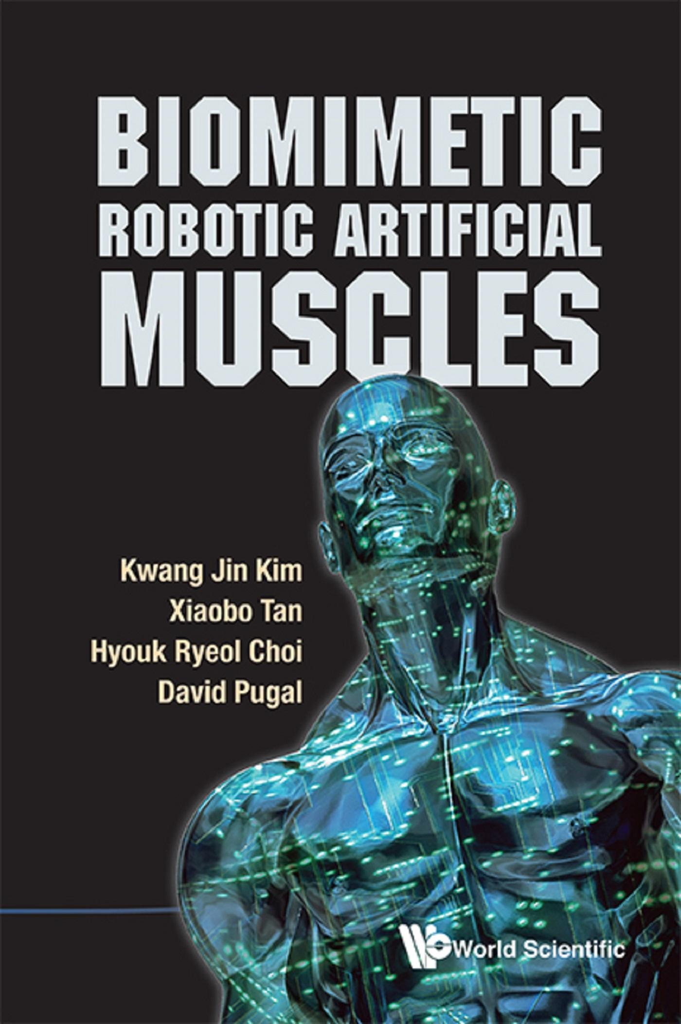 BIOMIMETIC ROBOTIC ARTIFICIAL MUSCLES