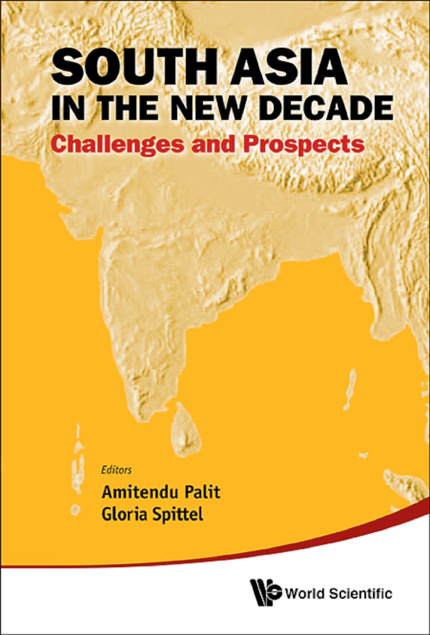 SOUTH ASIA IN THE NEW DECADE