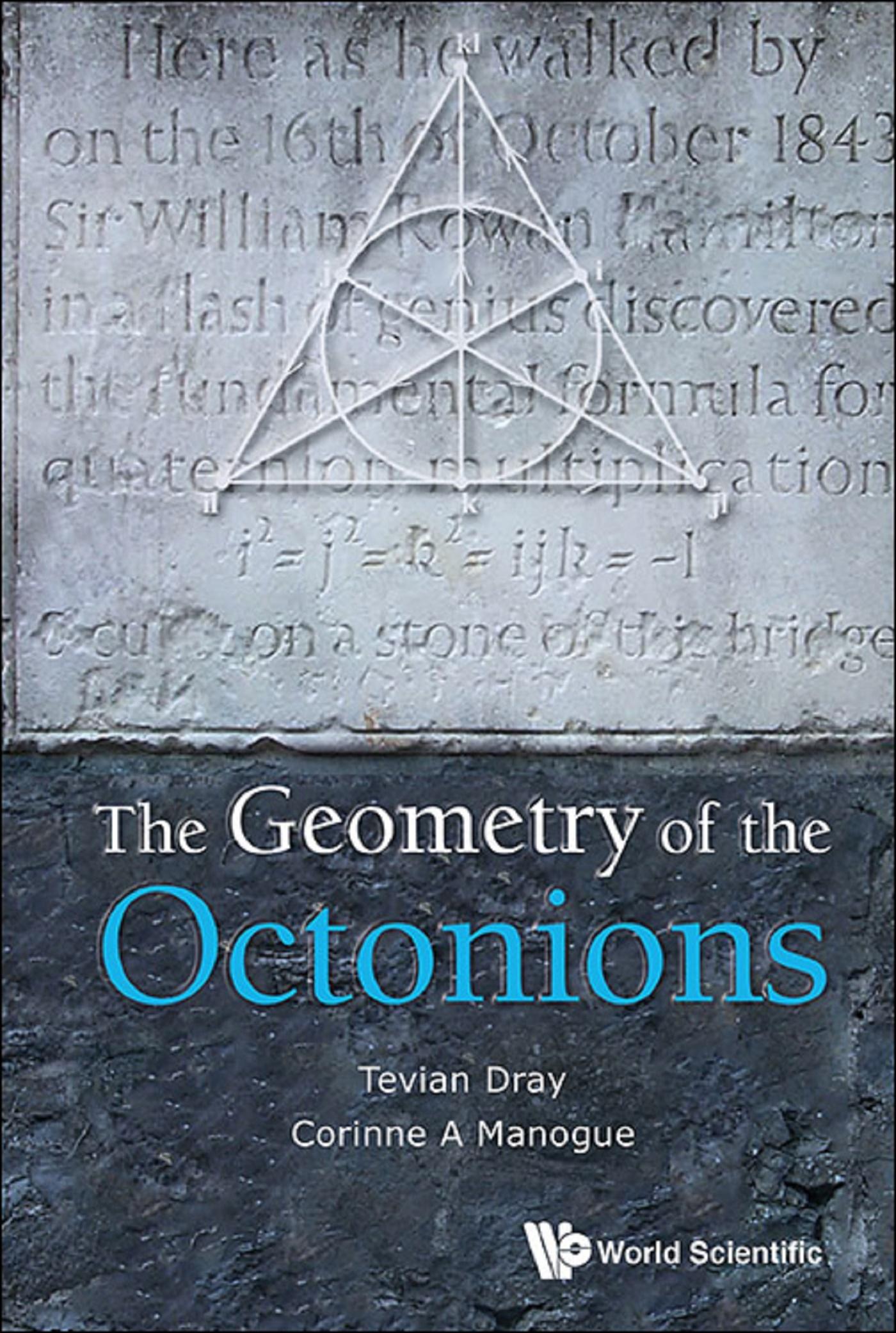 GEOMETRY OF THE OCTONIONS, THE