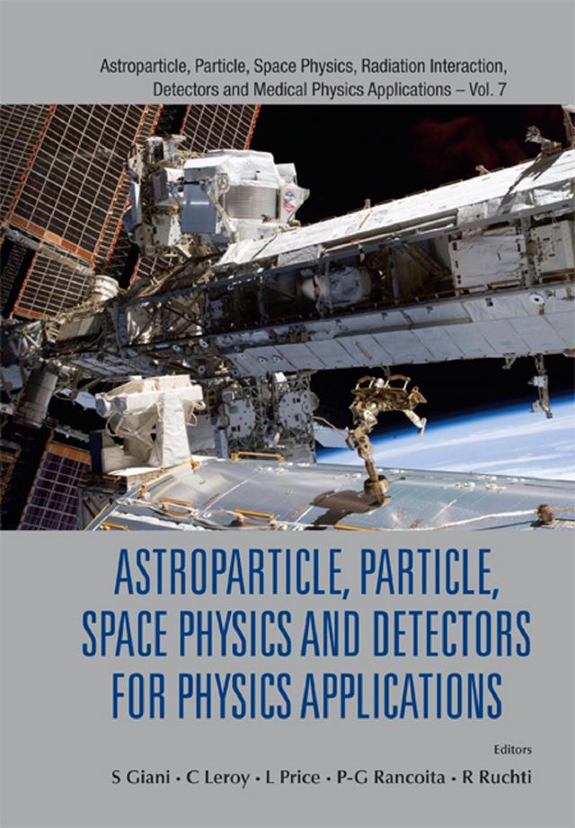ASTROPART, PART, SPACE PHY..13 ICATPP by Claude Leroy, Larry Price, Pier-giorgio Rancoita, Randal C Ruchti, Simone Giani