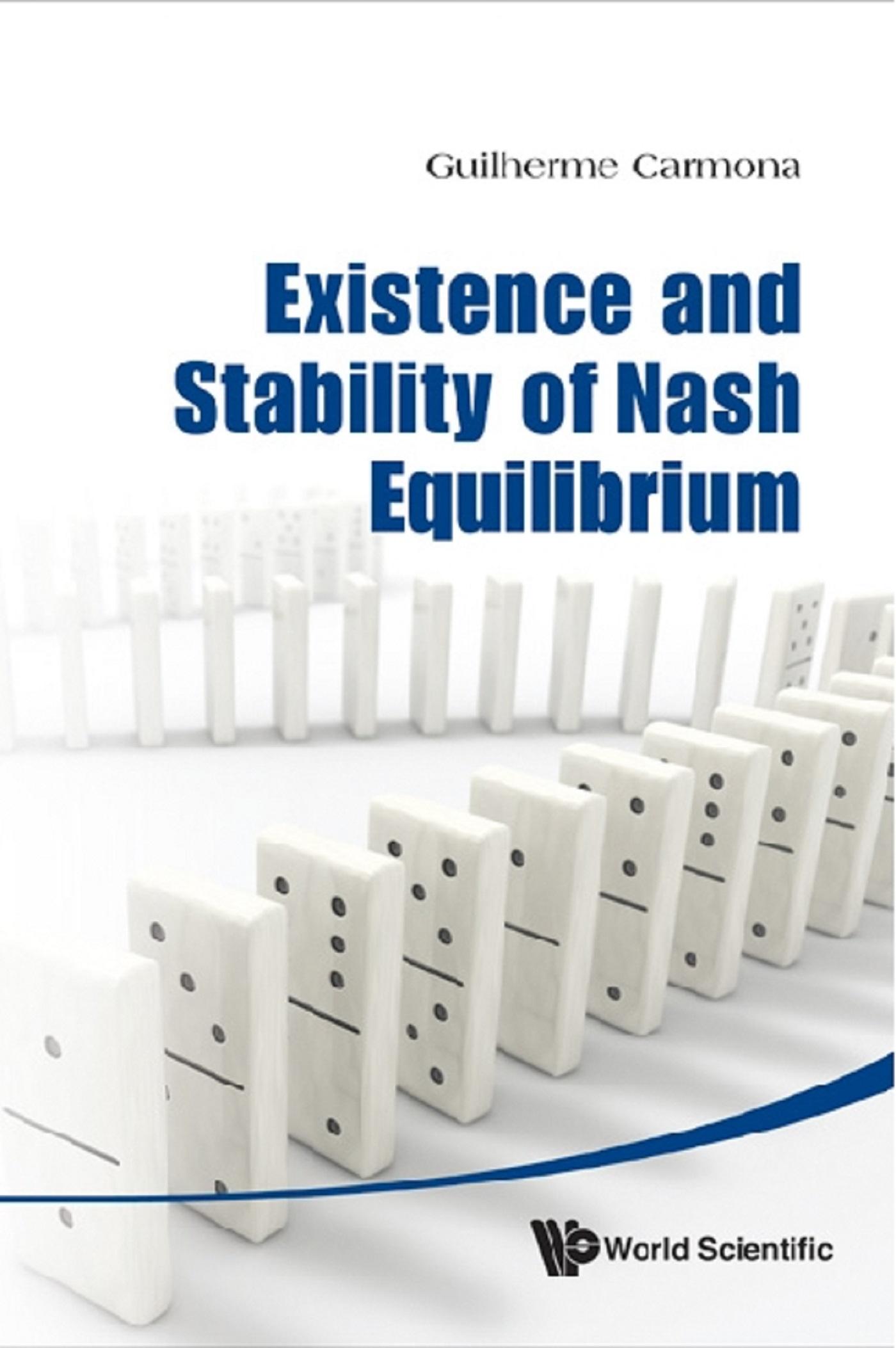 EXISTENCE & STABILITY OF NASH EQUILIBRIU