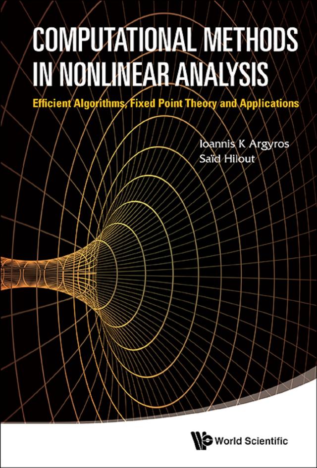 COMPUTATIONAL METHODS IN NONLINEAR ANALY by Ioannis K Argyros, Said Hilout