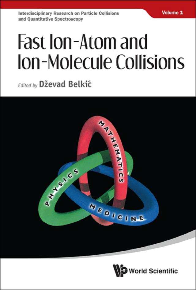 FAST ION-ATOM & ION-MOLECULE COLLISIONS by Dzevad Belkic