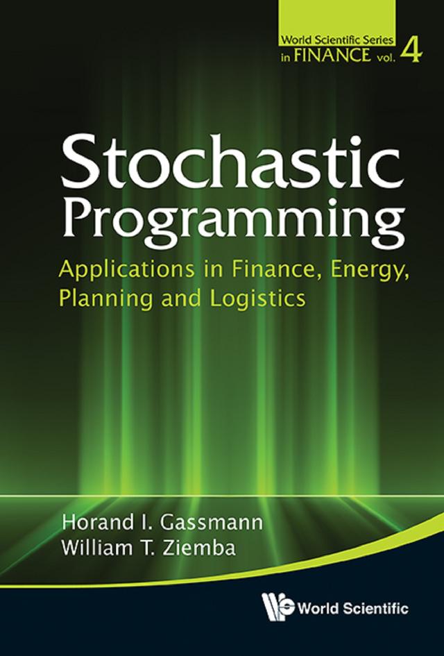 STOCHASTIC PROGRAMMING by Horand I Gassmann, William T Ziemba