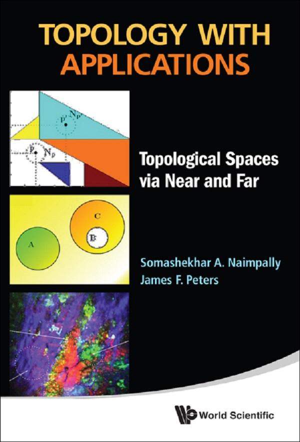 TOPOLOGY WITH APPLICATIONS by James F Peters, Somashekhar A Naimpally